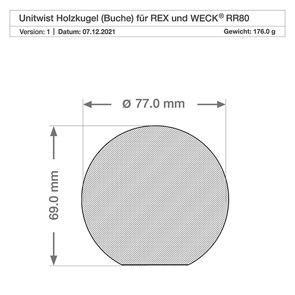 560ml Schmuckglas WECK RR80 mit Holzkugel Buche Technische Zeichnung der Buchenkugel für WECK RR80 Glas mit Maßangaben 77mm Durchmesser und 69mm Höhe