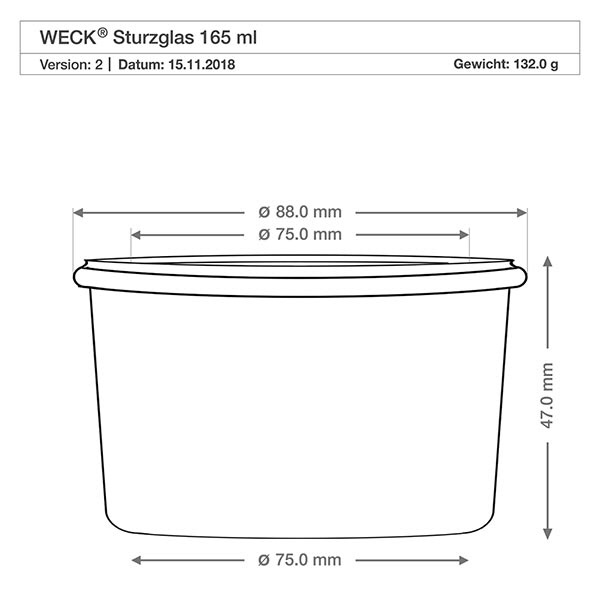 165ml Sturzglas WECK RR80 Technische Zeichnung 165ml WECK Sturzglas RR80 mit Maßangaben 88mm Durchmesser 47mm Höhe 132g Gewicht