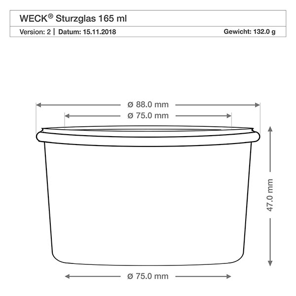 165ml Sturzglas mit Glasdeckel WECK RR80 Technische Maßzeichnung WECK Sturzglas 165ml RR80 mit Abmessungen Durchmesser 88mm Höhe 47mm Gewicht 132g